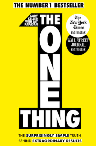 The ONE Thing by Jay Papasan, - Book Cover
