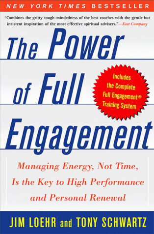 The Power of Full Engagement by Jim Loehr, Tony Schwartz - Book Cover