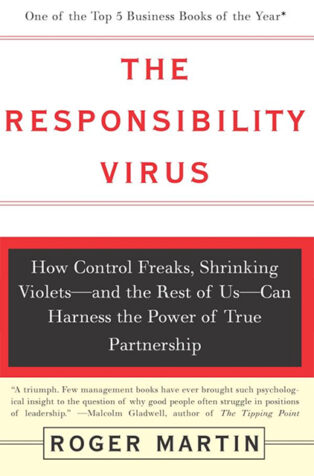 The Responsibility Virus by Roger L. Martin - Book Cover