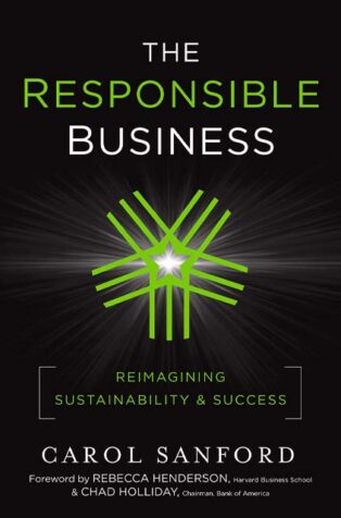 The Responsible Business by Carol Sanford, - Book Cover