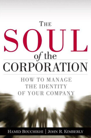 The Soul of the Corporation by Hamid Bouchikhi, - Book Cover