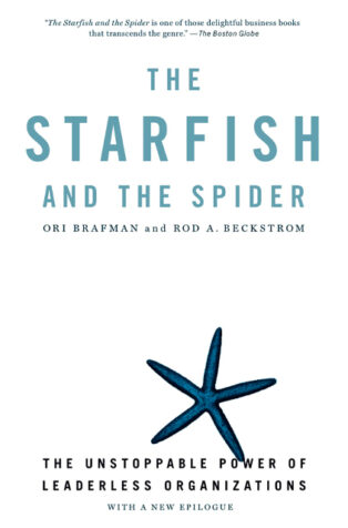 The Starfish and the Spider by Ori Brafman, - Book Cover