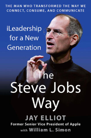 The Steve Jobs Way by Jay Elliot, - Book Cover