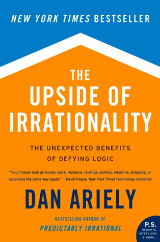 The Upside of Irrationality by Dan Ariely - Book Cover