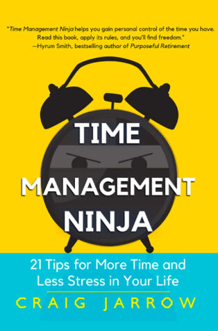 Time Management Ninja by Craig Jarrow - Book Cover