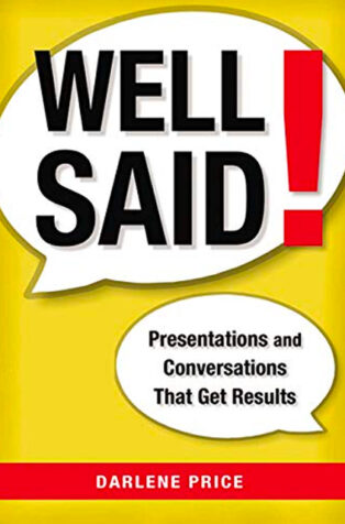 Well Said! by Darlene Price - Book Cover