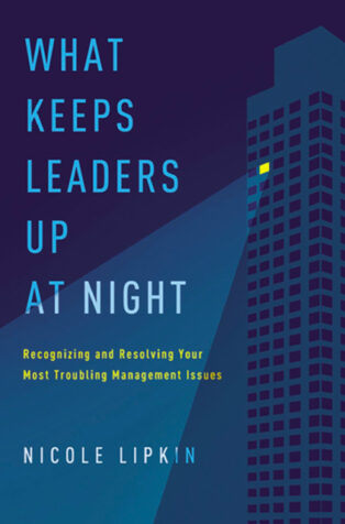 What Keeps Leaders Up at Night by Nicole Lipkin - Book Cover