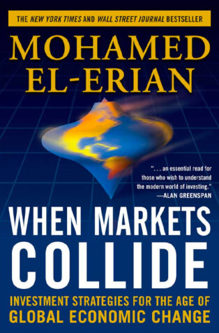 When Markets Collide by Mohamed El-Erian - Book Cover