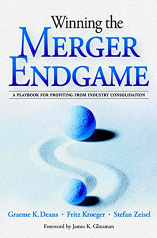 Winning the Merger Endgame by Stefan Zeisel, - Book Cover